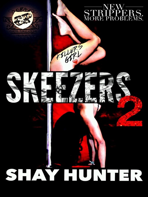 Title details for Skeezers 2 by Shay Hunter - Available